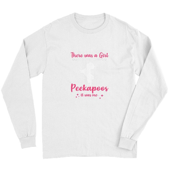 Girl Loves Peekapoo Dog Pet Gift For Men Women Mom Dad Him Long Sleeves