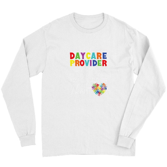Daycare Provider Appreciation Daycare Teacher Long Sleeves