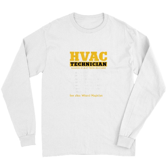 HVAC Technician Funny Definition Ac Repairman DAD HVAC Tech Long Sleeves