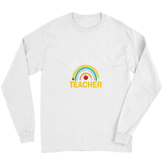 Daycare Teacher School Daycare Teacher Long Sleeves