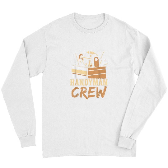 Handyman Crew Tinkerer Worker Diy Hobby Long Sleeves
