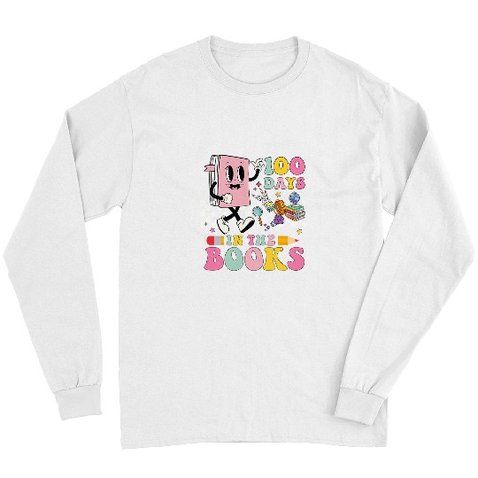 100 Days in the Books Reading Teacher 100th Day of School 2 Long Sleeves
