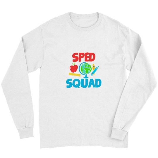 SPED Special Education SPED Teacher Student 1 Long Sleeves
