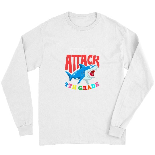Ready To Attack Fourth Grade Student 4th Grade Teacher Long Sleeves
