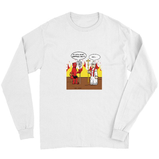Funny Catholic for Pope Skeptics Long Sleeves