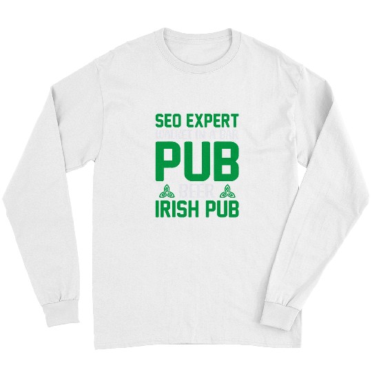 Seo Expert Walket In A Bar Pub Beer Computer Science Coder Long Sleeves