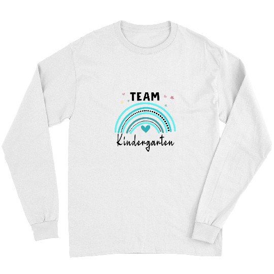 Kindergarten Teacher Team Kindergarten Rainbow Cute Long Sleeves