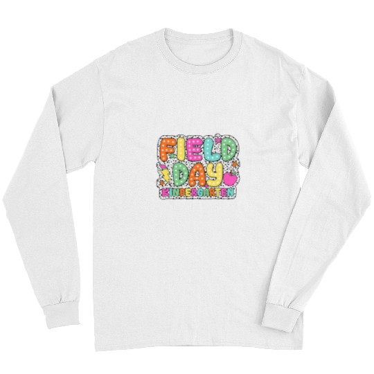 Field Day 2024 Kindergarten Last Day School Teacher Kids Long Sleeves