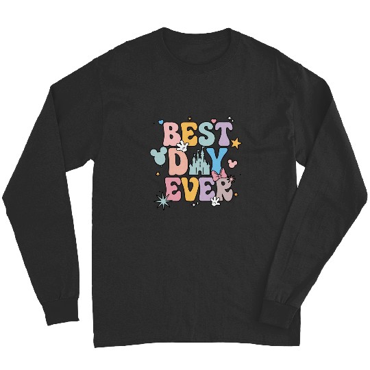 Disney Best Day Ever Long Sleeves, Disneyworld Family Long Sleeves, Disney Vacation Long Sleeves
