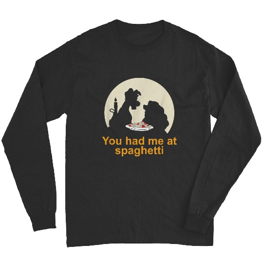Disneyss Lady And The Tramp You Had Me At Spaghetti Silhouette Long Sleeves