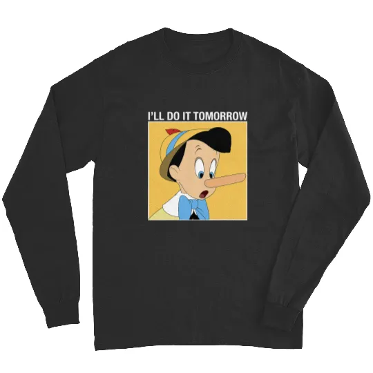 Disney Pinocchio Ill Do It Tomorrow Long Sleeves