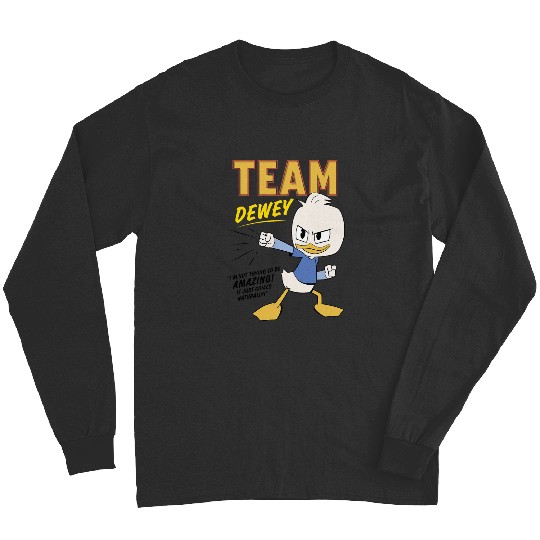 Disney DuckTales Team Dewey Im Not Trying To Be Amazing Long Sleeves