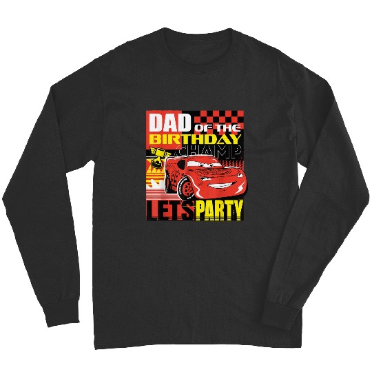 Discover Disney And Pixars Cars Dad Of The Birthday Champ Party Long Sleeves