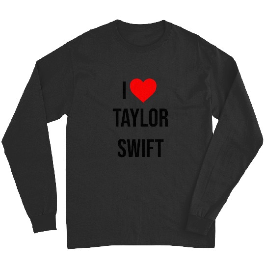 Discover I Love Taylor Long Sleeves