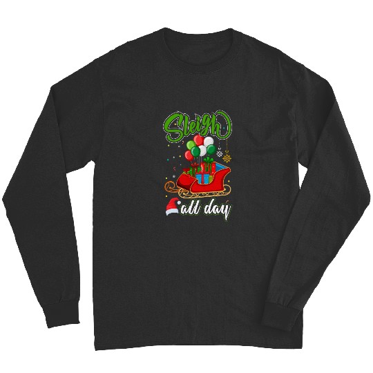 Sleigh all day  : Mickey Disney Christmas, Disney Christmas Long Sleeves