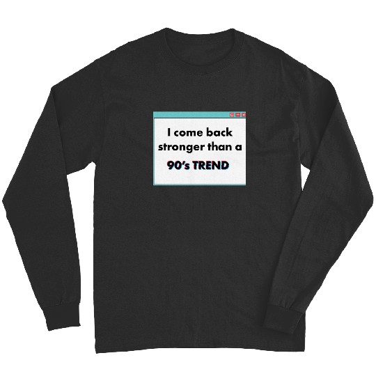 Discover 90S Trend - Taylor Long Sleeves