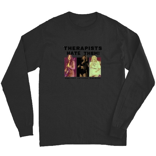 Discover Therapists Hate Taylor ) Long Sleeves