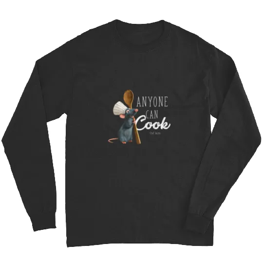 Disney Pixar Ratatouille Remy Anyone Can Cook Quote Long Sleeves