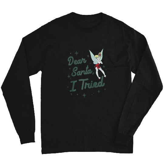 Disneyss Christmas Peter Pan Tinker Bell Dear Santa I Tried Long Sleeves