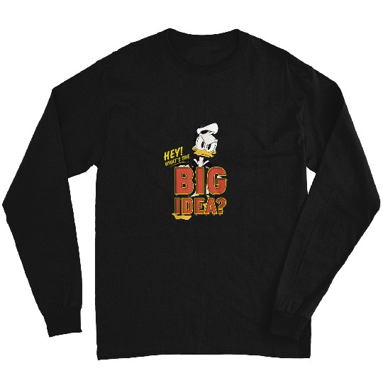 Disney DuckTales Donald Duck Hey Whats The Big I Long Sleeves