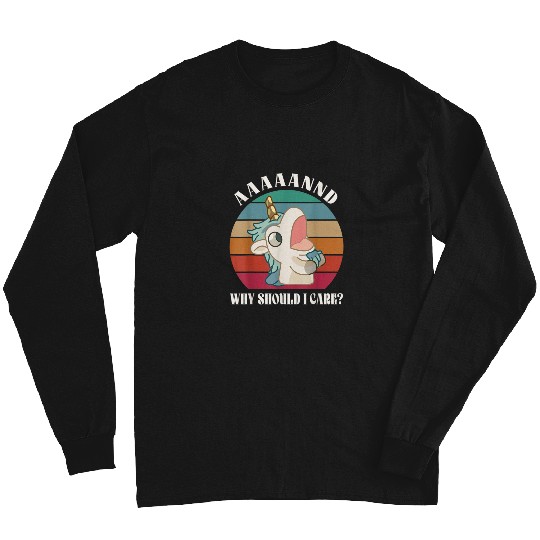 AAAAANND Why Should I Care Vintage Art Unicorn Meme Animal  - Dominick The Donkey Style  : Bobs Burgers Family Shirt, Bobs Burgers Vintage Long Sleeves