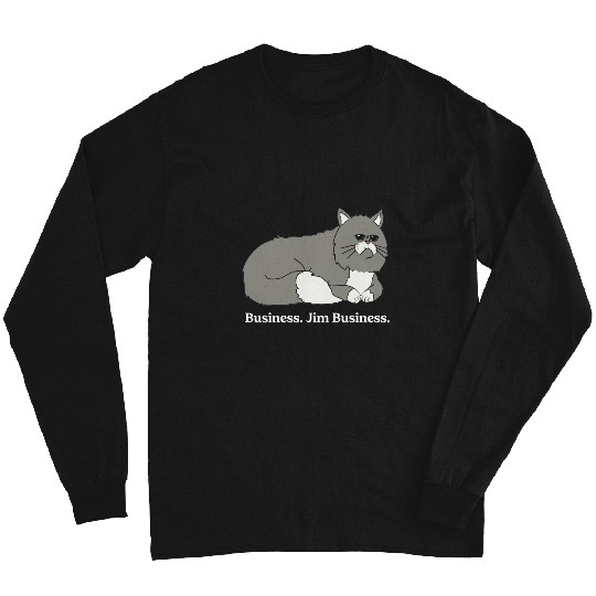 Business. Jim Business.  : Bobs Burgers Family Shirt, Bobs Burgers Vintage Long Sleeves