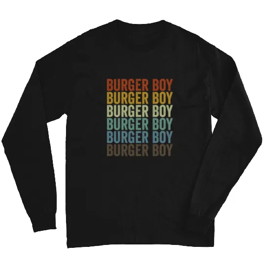 Burger Boy Fast Food Lover Funny Burger Burger Lover  : Bobs Burgers Family Shirt, Bobs Burgers Vintage Long Sleeves