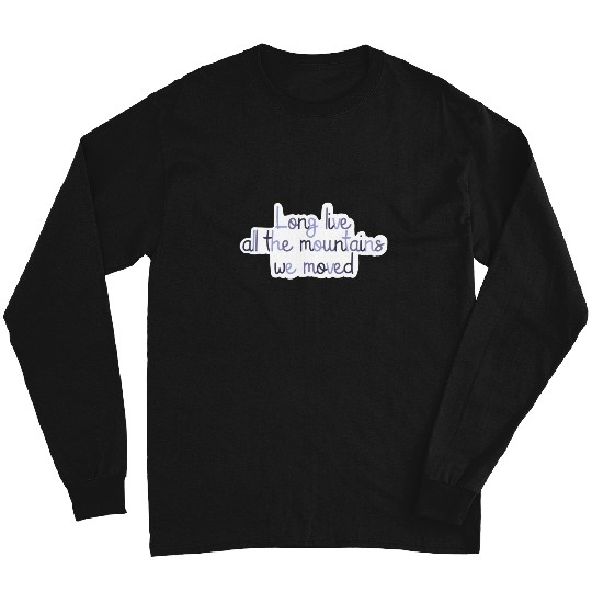 Discover Taylor long live lyrics Long Sleeves