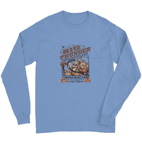Vintage Disney Big Thunder Mountain Railroad Long Sleeves | Funny Mickey & Friends Long Sleeves | The Wildest Ride In The Wilderness Long Sleeves