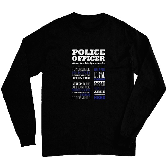 Police Job Thank You For Your Service Policeman Grunge Long Sleeves