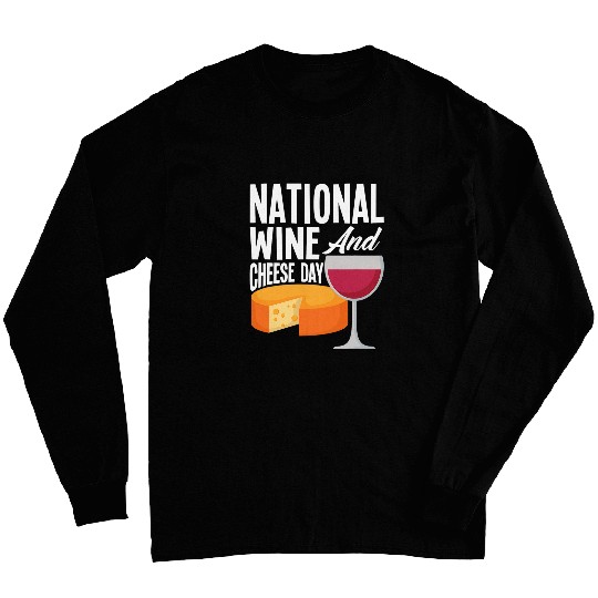 Wines Fun National Wines And Cheese Day Men Women Long Sleeves
