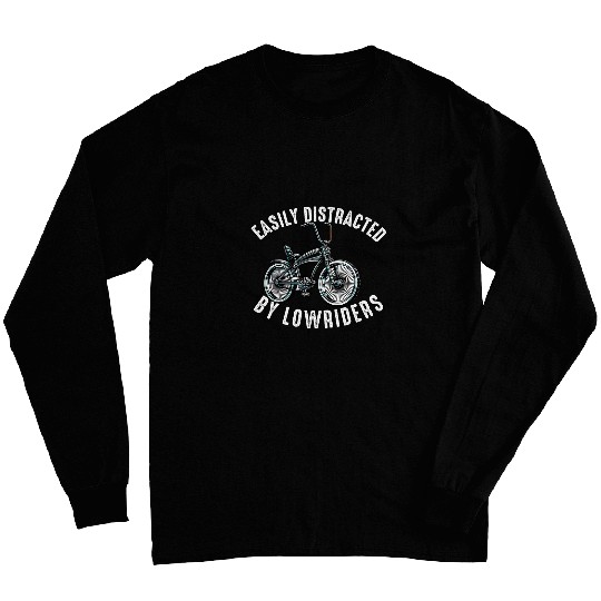 Lowrider Bike Bicycle Men Dad Boy Low Riding Chicano Funny Long Sleeves