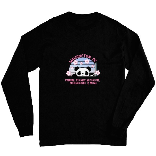 Panda Pet Visit Washington DC Panda Cherry Blossoms and Monuments Long Sleeves