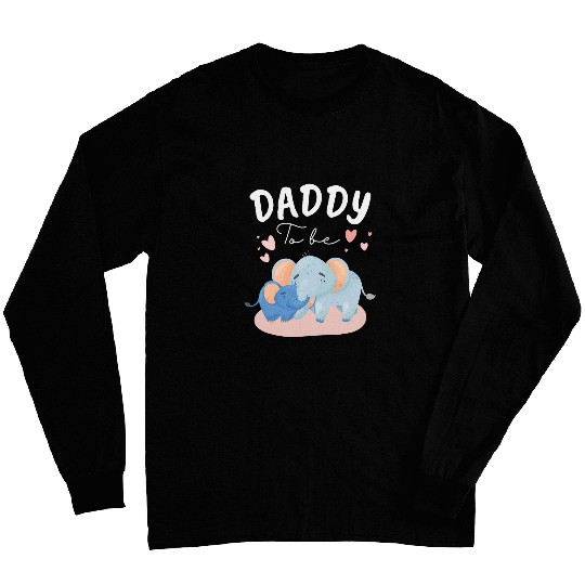 Elephant Pet Soon Daddy To Be Elephants Baby Shower Gender Reveal Men Long Sleeves