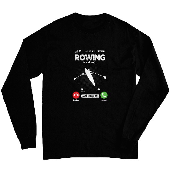 The Rowing Is Calling Retro Canoe Kayak Men Rowing Long Sleeves