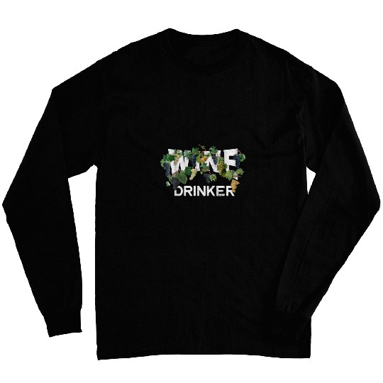 Wines Fun Grape Vine vintages Drinking Design Long Sleeves