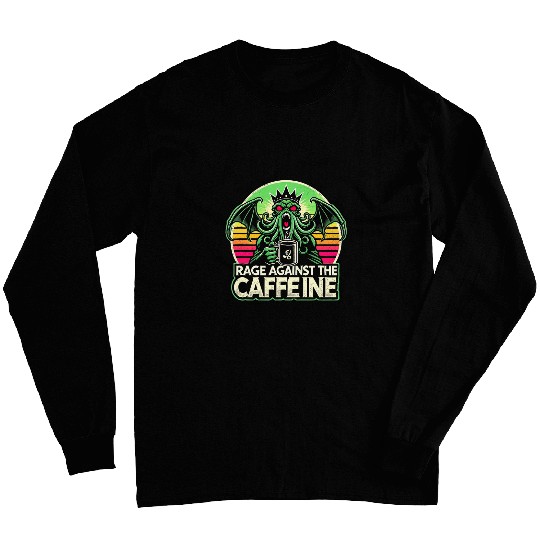 Coffee Fun Cthulhu Rage Against caffeines Grumpy Cthulhu Coffee Long Sleeves