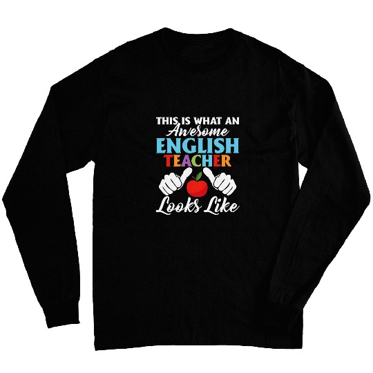 This Is What An Awesome English Teacher Looks Like Grammar Long Sleeves