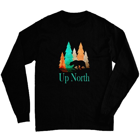 Bear Pet Rustic Wilderness Up North With Bear and Trees Long Sleeves