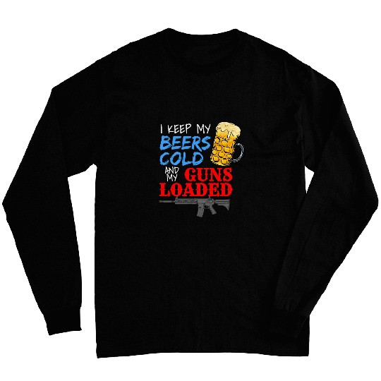 Beer Fun Pro guns Advocate Conservative Republican Long Sleeves