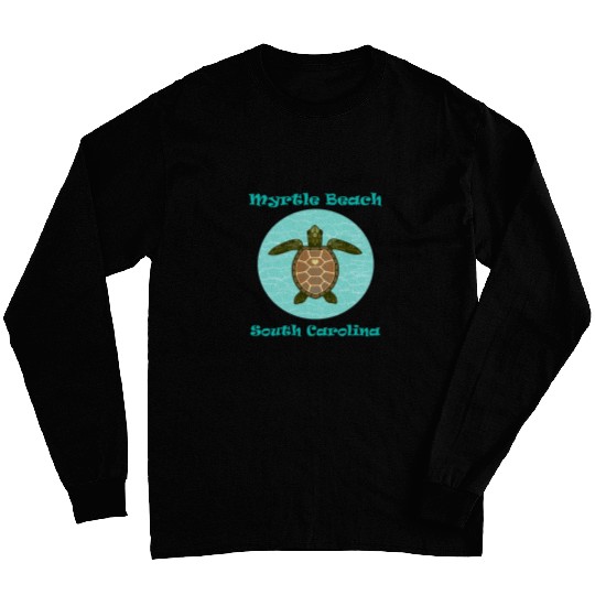 Turtle Pet Myrtle Beach South Carolina sea turtle Long Sleeves