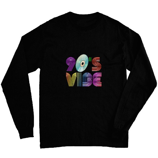90s Vibe 90s Music 1990s Generation Retro Nineties Long Sleeves