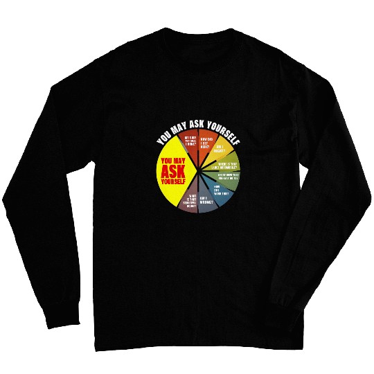 80s Music Retro Lyrics Pie Chart You May Ask Yourself Retro 21 Long Sleeves