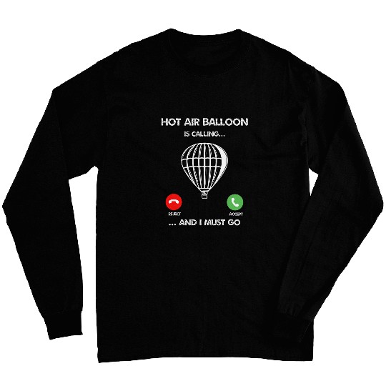 Aircraft hot air balloon pilot funny ballooning Long Sleeves