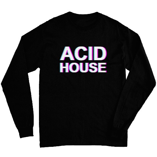 Acid House Music Vaporwave Glitch EDM Lover DJ Acid House Long Sleeves
