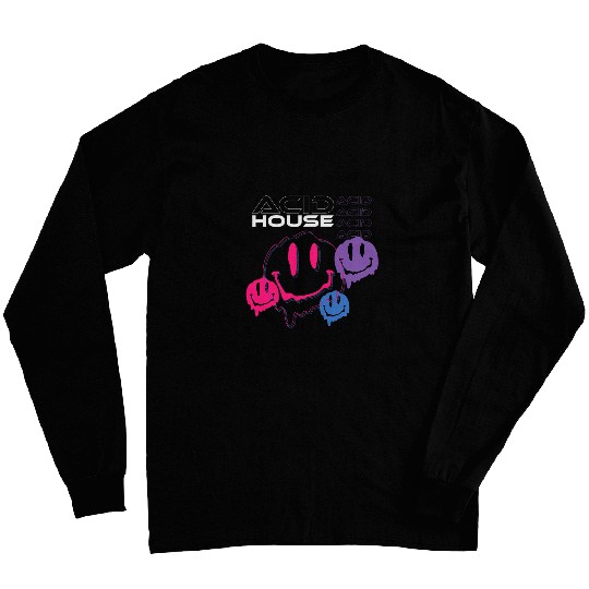 Acid House Music Rave Culture Old Skool Raver Raving Long Sleeves