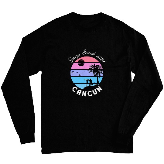 Spring Break 2024 Cancun Mexico Beach Retro Surf Vacation Long Sleeves
