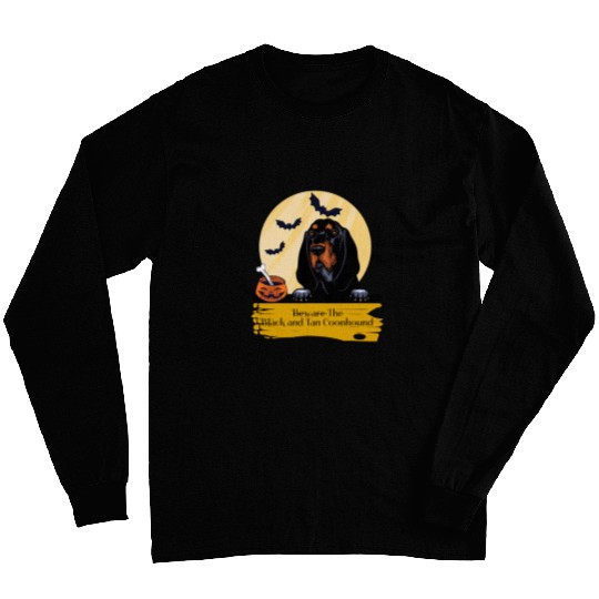 Black and Tan Coonhound Beware The Black and Tan Long Sleeves