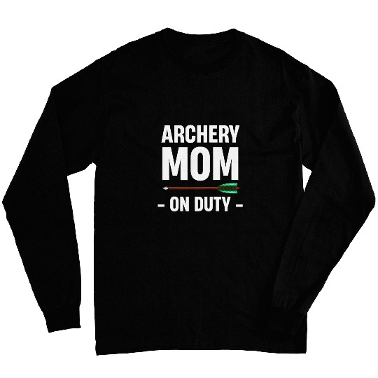 Archery Mom On Duty Longbow Hunting Season Recreational Long Sleeves