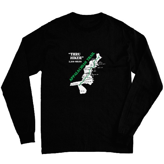 Hiking Hiker Thruh Hiker Appalachian Trail Hike Long Sleeves